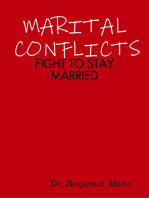 Marital Conflicts; Fight to Stay Married