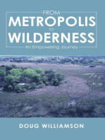 From Metropolis to Wilderness: An Empowering Journey