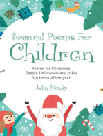 Seasonal Poems for Children: Poems for Christmas, Easter, Halloween and Other Fun Times of the Year.