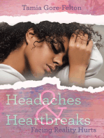 Headaches & Heartbreaks