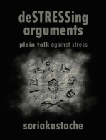 Destressing Arguments - Plain Talk Against Stress