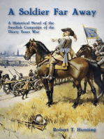 A Soldier Far Away: A Historical Novel of the Swedish Campaign of the Thirty Years War