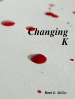 Changing K