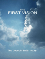 The First Vision - The Joseph Smith Story