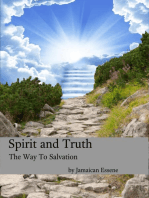 Spirit and Truth - The Way to Salvation