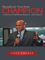 Broadcast Your Inner Champion: A Journey of Self-Remembrance…and Impact!