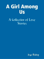 A Girl Among Us : A Collection of Love Stories