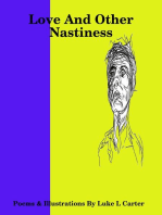 Love and Other Nastiness