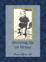 Growing Up On Grace