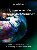 Ich, Corona und die Hoffnung der Menschheit