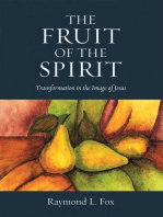 The Fruit of the Spirit: Transformation In the Image of Jesus