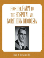 From the Farm to the Hospital Via Northern Rhodesia