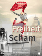 Freiheit statt Scham