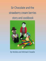 Sir Chocolate and the Strawberry Cream Berries