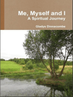 Me, Myself and I - A Spiritual Journey