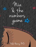 Nia & the Numbers Game: A Teenager’s Guide to Education, Relationships & Sex