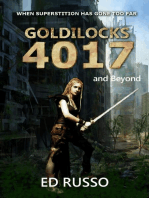 Goldilocks 4017: and Beyond