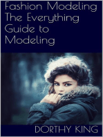 Fashion Modeling: The Everything Guide to Modeling