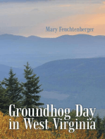 Groundhog Day In West Virginia