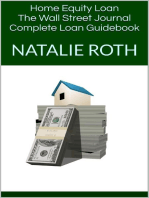 Home Equity Loan: The Wall Street Journal Complete Loan Guidebook