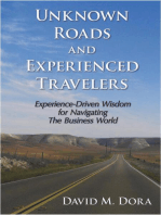 Unknown Roads and Experienced Travelers