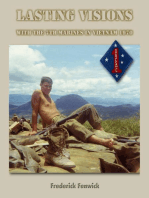Lasting Visions: With the 7th Marines in Vietnam 1970