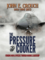 The Pressure Cooker: Forging Naval Officers Through Marine Leadership