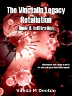 The Vinctalin Legacy: Retaliation, Book 4 Infiltration