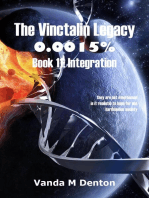 The Vinctalin Legacy: 0.0015%, Book 11 Integration