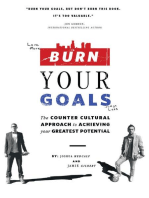Burn Your Goals