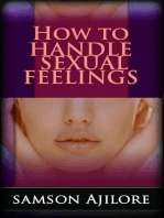 How to Handle Sexual Feelings