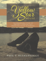 The Yellow Star House: The Remarkable Story of One Boy's Survival In a Protected House In Hungary