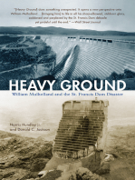 Heavy Ground: William Mulholland and the St. Francis Dam Disaster