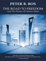 The Road to Freedom and the Demise of Nation States