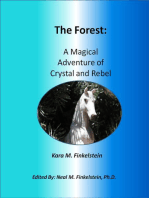 The Forest: A Magical Adventure of Crystal and Rebel