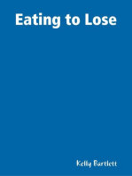 Eating to Lose