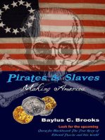Pirates & Slaves: Making America