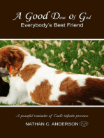 A Good Dose of God: Everybody's Best Friend