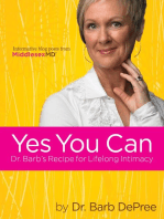 Yes You Can: Dr. Barb's Recipe for Lifelong Intimacy