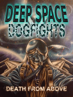 Deep Space Dogfights