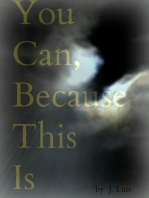 You Can, Because This Is