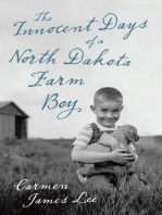 The Innocent Days of a North Dakota Farm Boy