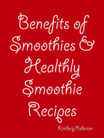Benefits of Smoothies & Healthly Smoothie Recipes