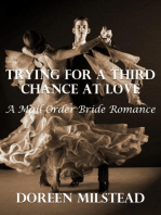Trying for a Third Chance At Love: A Mail Order Bride Romance