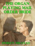 The Organ Playing Mail Order Bride