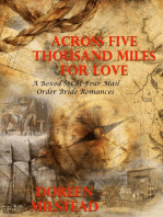 Across Five Thousand Miles for Love – a Boxed Set of Four Mail Order Bride Romances