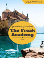 The Guardians of the Book: The Freak Academy