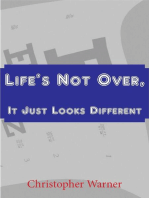Life's Not Over, It Just Looks Different