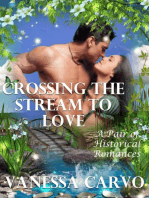 Crossing the Stream to Love