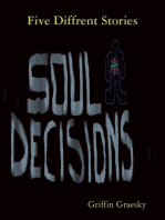 Five Different Stories - Soul Decisions